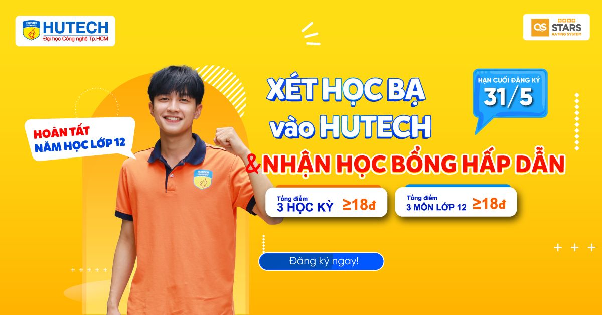 Hướng Dẫn Nhập Học - Xét Tuyển Học Bạ Của Hutech